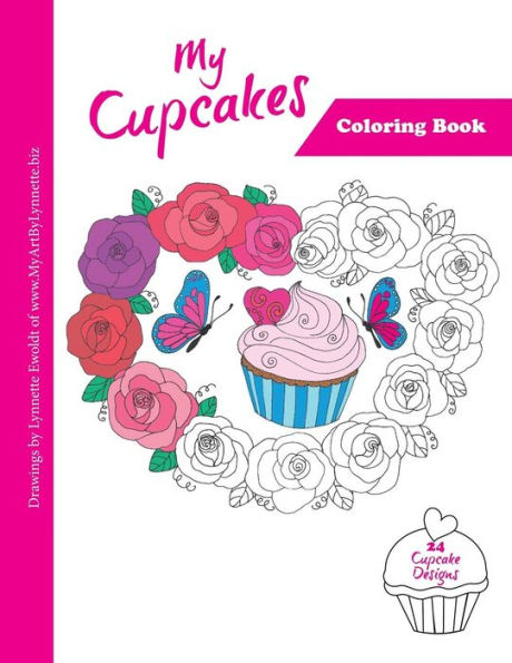 My Cupcakes Coloring Book: Stress Relieving Coloring Book