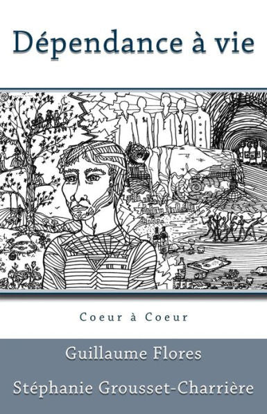 Dependance A Vie (Coeur A Coeur) (French Edition)