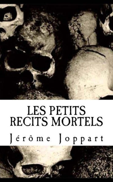Les Petits R?cits Mortels (French Edition)