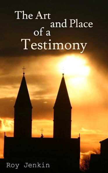 The Art And Place Of A Testimony