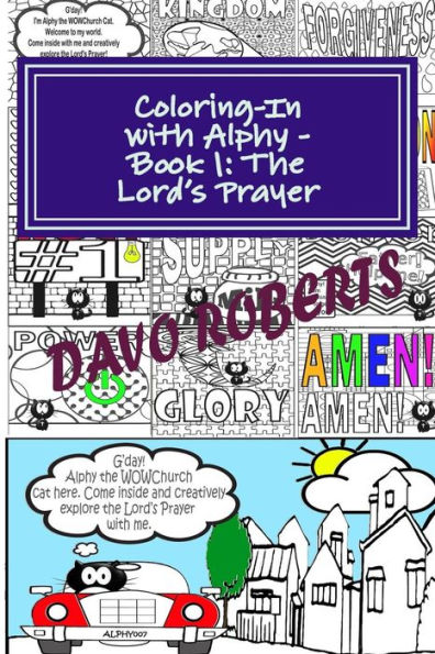 Coloring-In With Alphy ? Book 1 - The Lord?S Prayer: Handy Size Edition