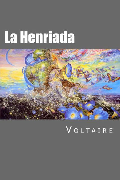 La Henriada (Spanish Edition)