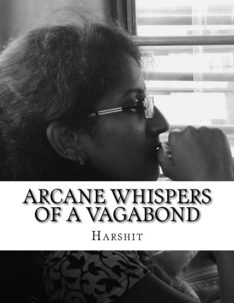 Arcane Whispers Of A Vagabond