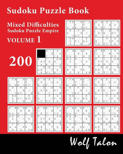 Sudoku Puzzle Book Mixed Difficulties - 200 Puzzles (Sudoku Puzzle Empire)