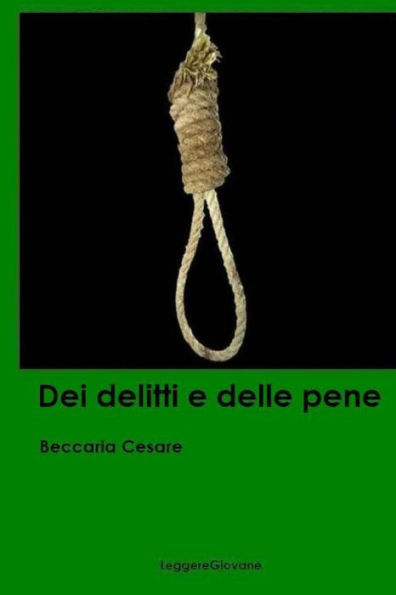 Dei Delitti E Delle Pene (Italian Edition) - 9781533247995