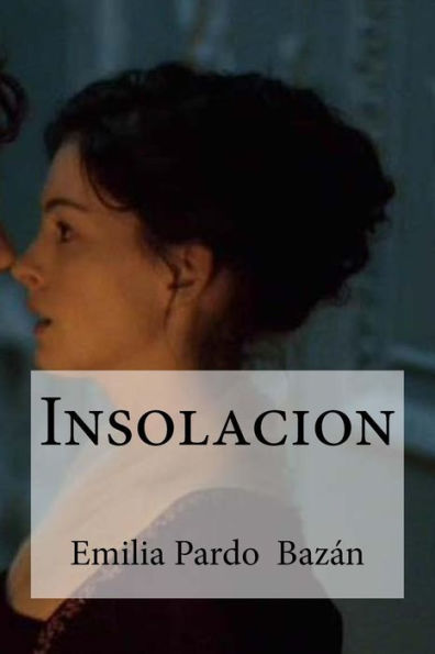 Insolacion (Spanish Edition) - 9781533251206