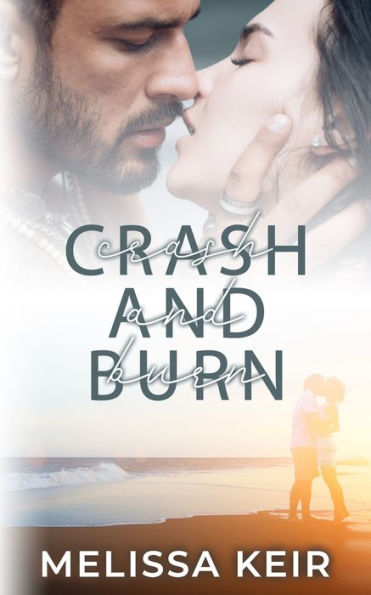 Crash And Burn - 9781533263476