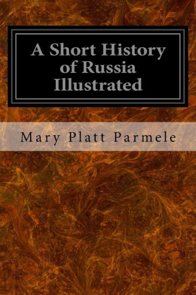 A Short History Of Russia Illustrated