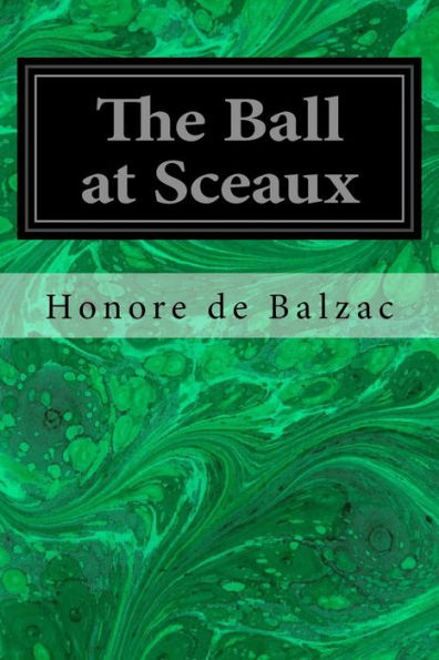 The Ball At Sceaux - 9781533271259