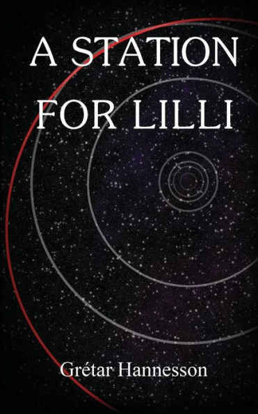 A Station For Lilli: A Novella
