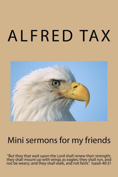 Mini Sermons For My Friends