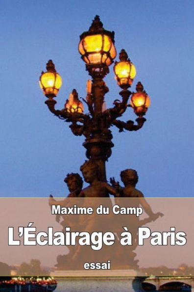 L’Eclairage À Paris (French Edition)