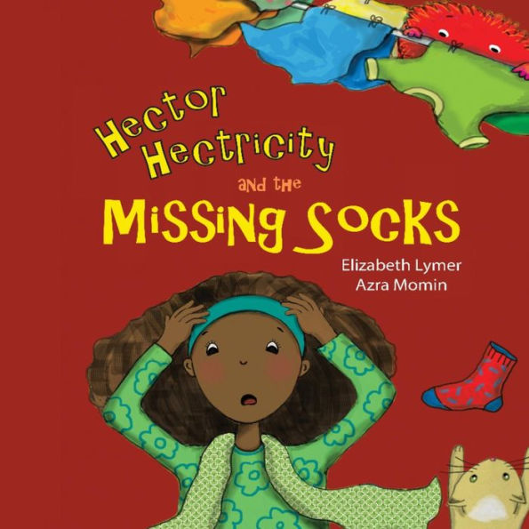 Hector Hectricity And The Missing Socks: A Prayerful Paracks Story (Volume 1)