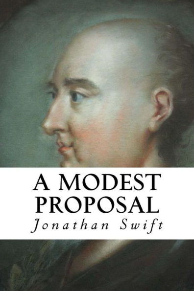 A Modest Proposal - 9781533293947