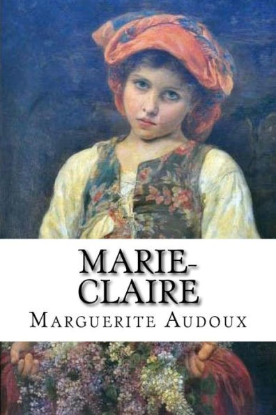 Marie-Claire (French Edition) - 9781533297211