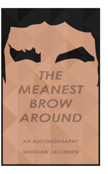 The Meanest Brow Around