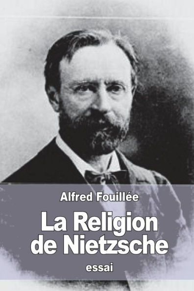 La Religion De Nietzsche (French Edition)
