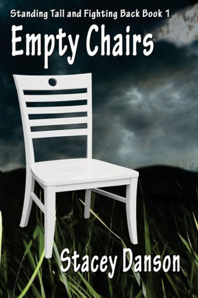 Empty Chairs: Much More Than A Story Of Child Abuse. (Standing Tall And Fighting Back)