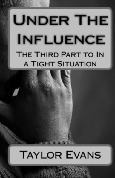 Under The Influence (In A Tight Situation)