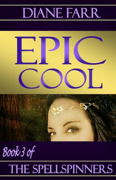 Epic Cool (The Spellspinners)