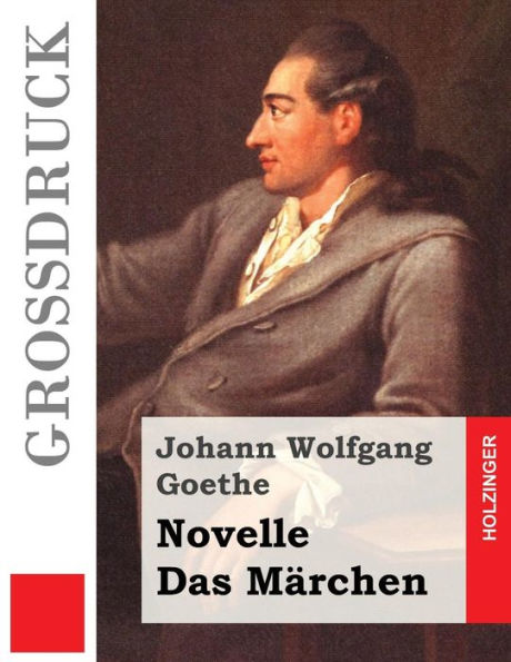 Novelle / Das Marchen (Gro?druck) (German Edition)