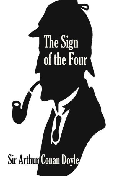The Sign Of The Four - 9781533332127