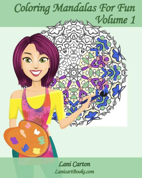 Coloring Mandalas For Fun - Volume 1: Adult Coloring Books