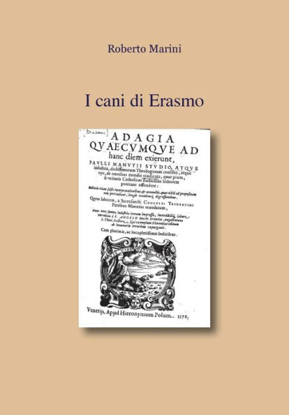 I Cani Di Erasmo (Italian Edition)