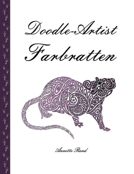 Doodle-Artist - Farbratten: Ein Ausmalbuch FUr Erwachsene (German Edition)
