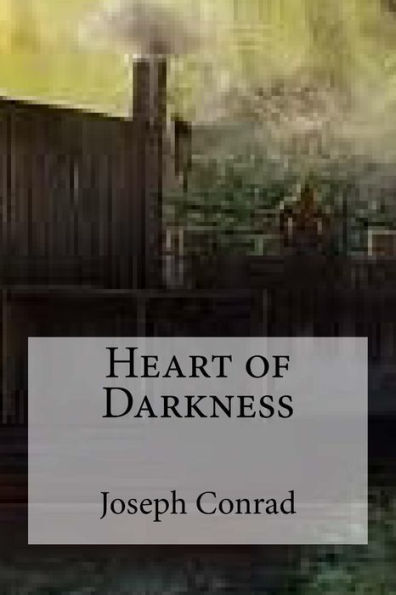 Heart Of Darkness - 9781533348265