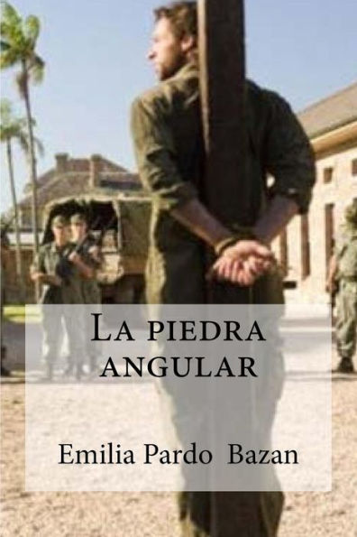La Piedra Angular (Spanish Edition) - 9781533357533