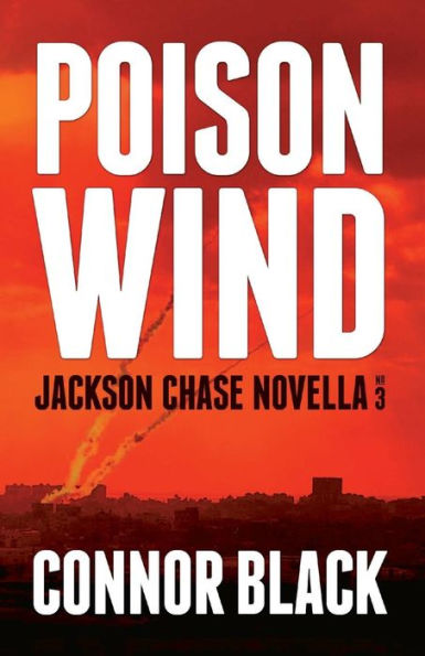 Poison Wind (Jackson Chase Novella)