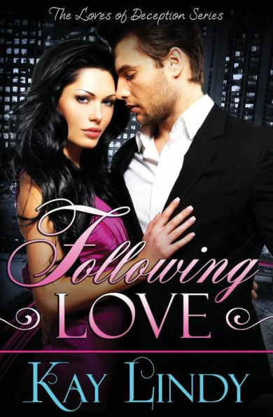 Following Love (Loves Of Deception)