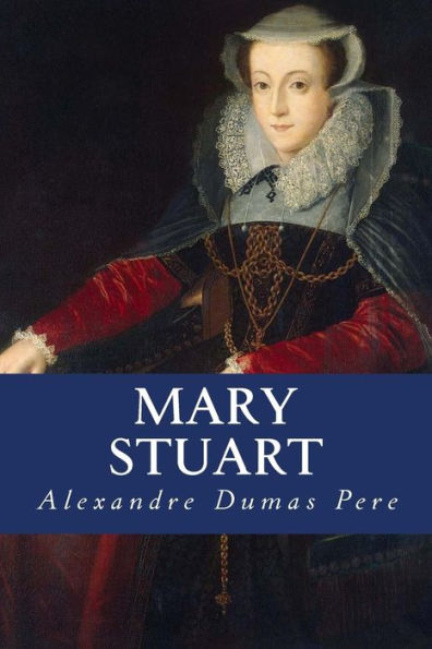 Mary Stuart - 9781533383228