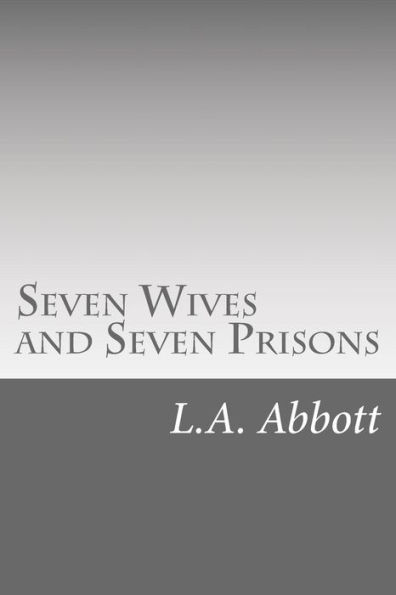 Seven Wives And Seven Prisons