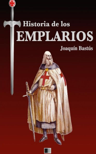 Historia De Los Templarios (Spanish Edition)