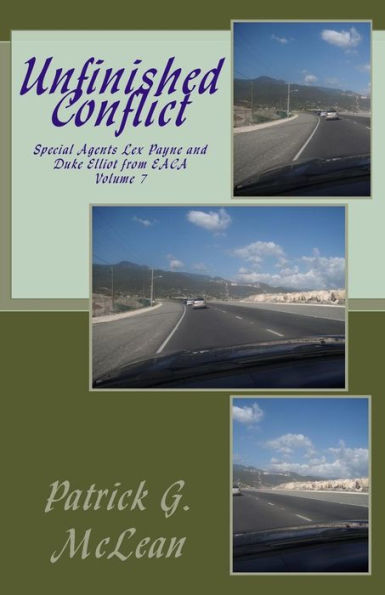 Unfinished Conflict (Special Agents Lex Payne And Duke Elliot From Eaca)