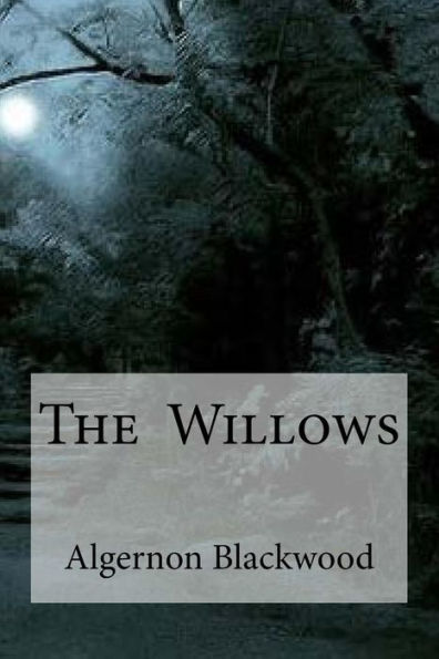 The Willows - 9781533391124