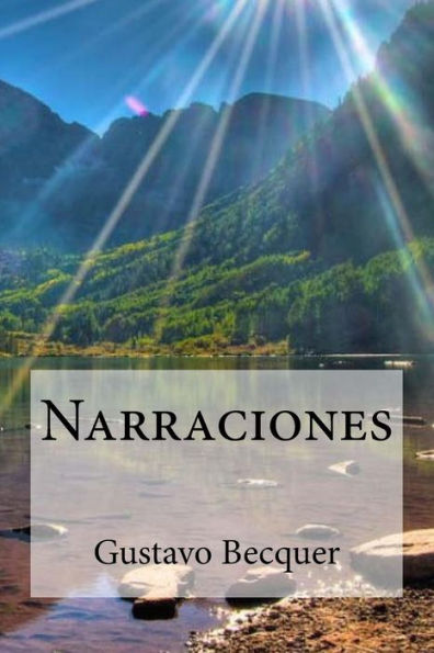 Narraciones (Spanish Edition) - 9781533391377