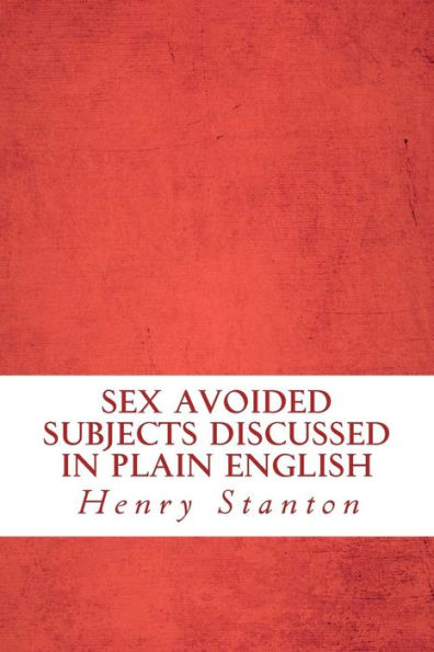 Sex Avoided Subjects Discussed In Plain English