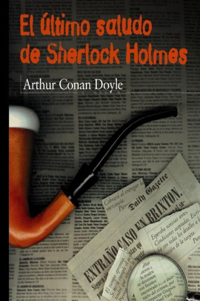 Su Último Saludo (Recuerdos De Sherlock Holmes)