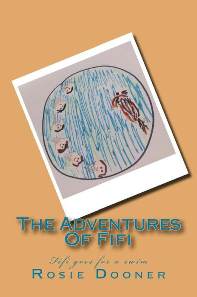 The Adventures Of Fifi: Fifi Goes For A Swim (Four)