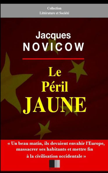 Le P?ril Jaune (French Edition)