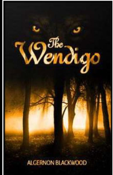 The Wendigo - 9781533409065