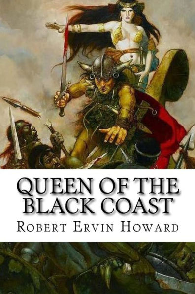 Queen Of The Black Coast - 9781533409690