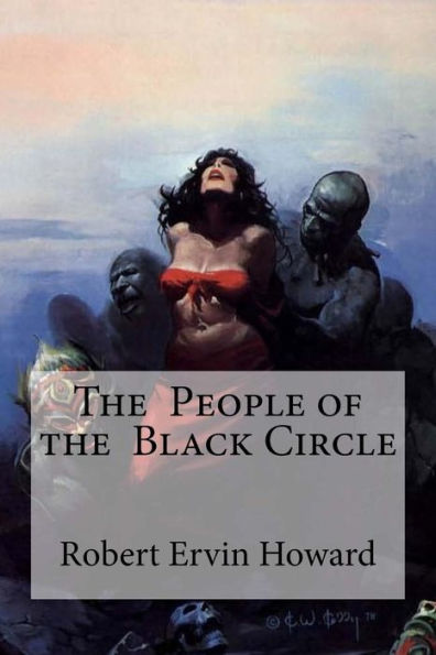 The People Of The Black Circle - 9781533410009
