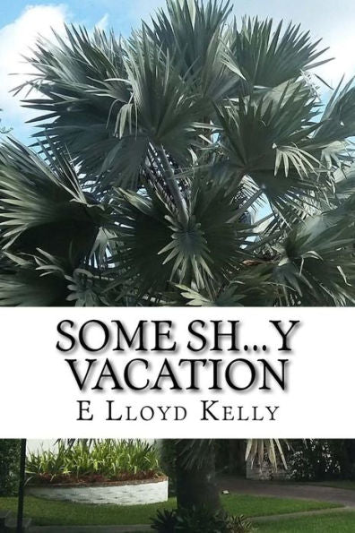 Some Sh...Y Vacation: The Ride Home