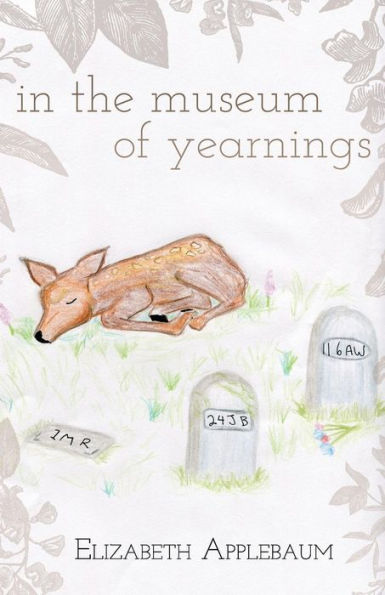 In The Museum Of Yearnings