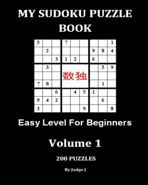 My Sudoku Puzzle Book: Easy Level For Beginners (Sudoku Puzzles)