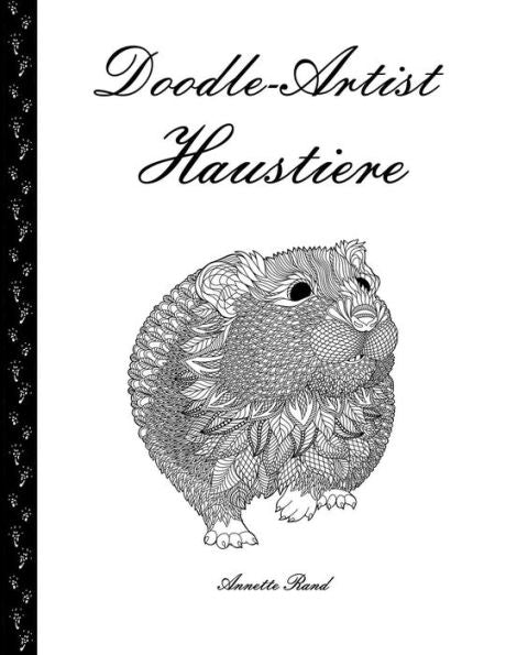 Doodle-Artist - Haustiere: Ein Ausmalbuch FUr Erwachsene (German Edition)